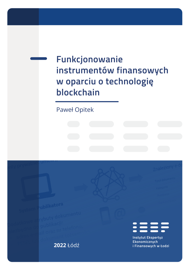 Monografia: Funkcjonowanie instrumentów finansowych w oparciu o technologię blockchain